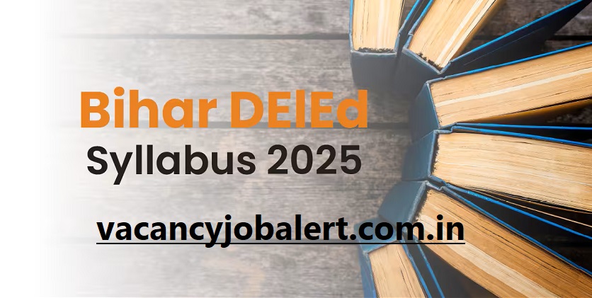 बिहार डीएलएड सिलेबस 2025