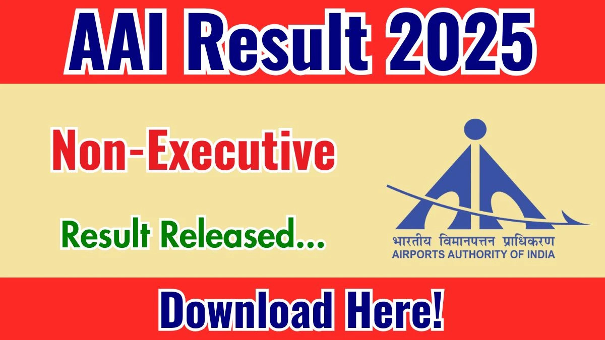 AAI Non-Executive Result 2025 Released Online