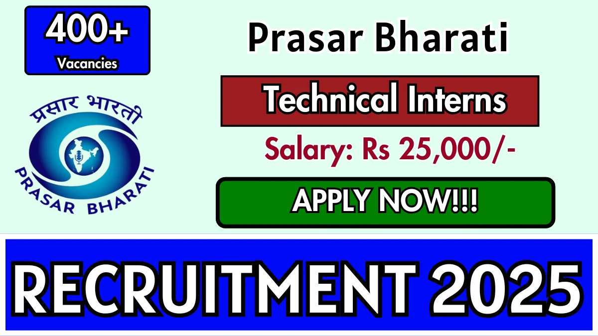 Prasar Bharati Technical Interns Jobs 2025