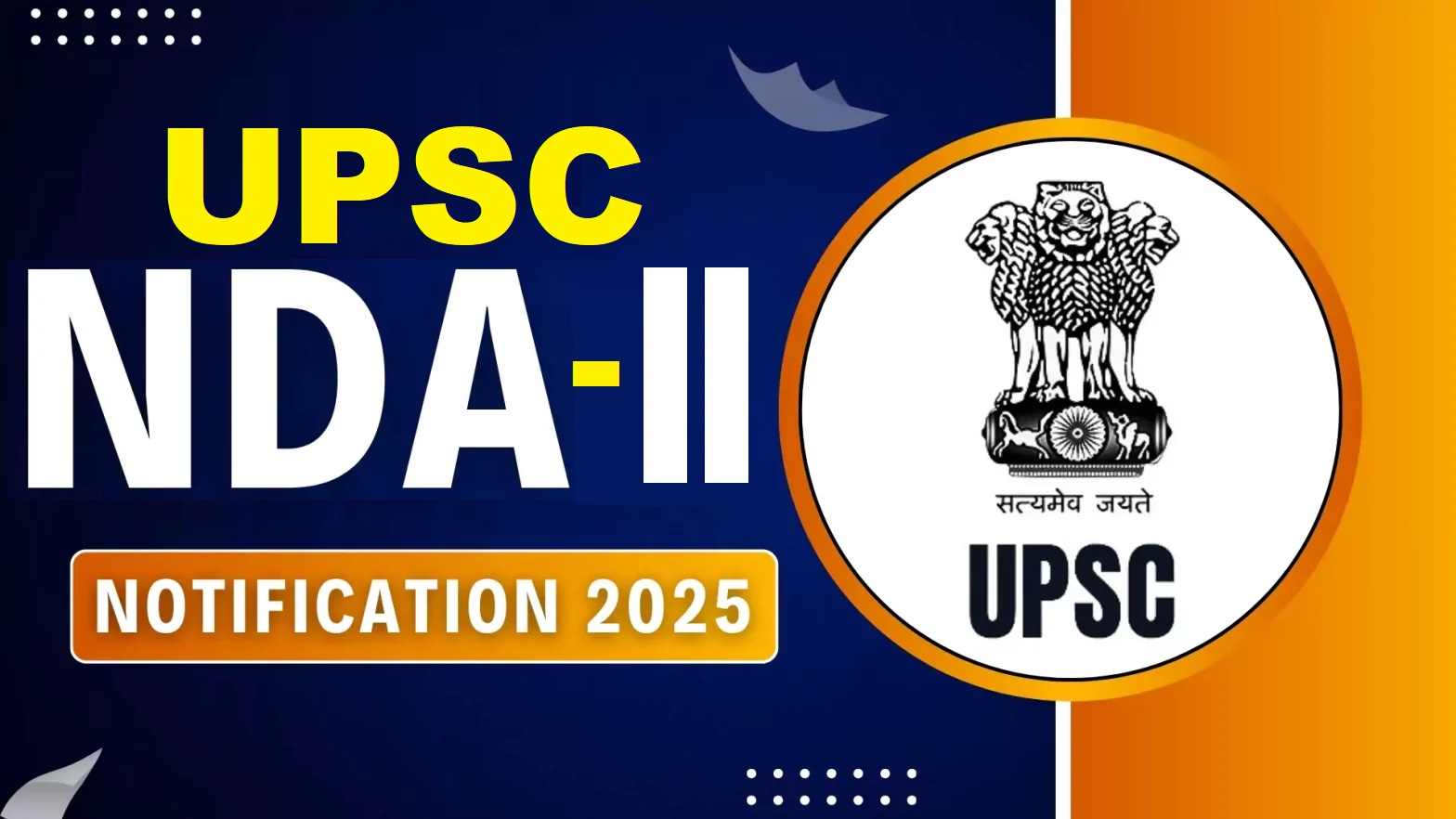 UPSC NDA II Recruitment 2025 – Apply Online