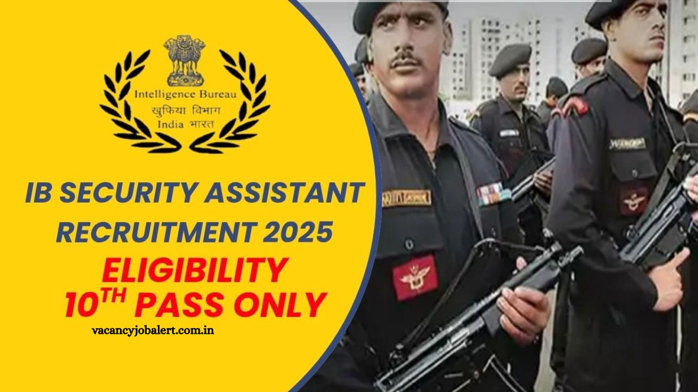 IB Security Assistant Recruitment
